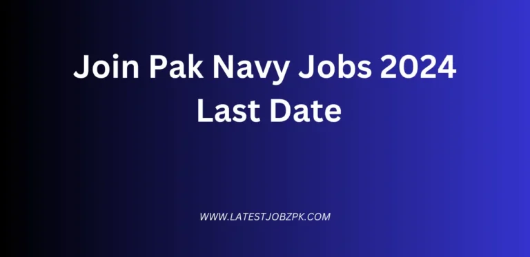 Join Pak Navy Jobs 2024 Last Date