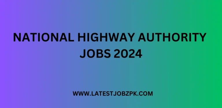 NATIONAL HIGHWAY AUTHORITY JOBS 2024