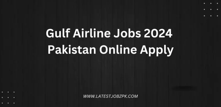 Gulf Airline Jobs 2024 Pakistan Online Apply