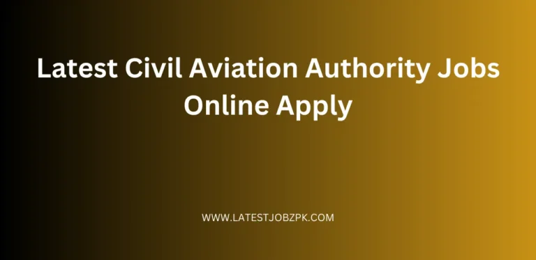 Latest Civil Aviation Authority Jobs Online Apply